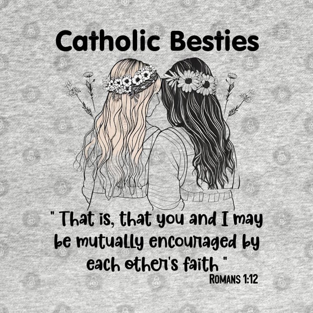 Catholic Best Friends Brunette and blonde by Praiseworthy Essentials